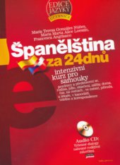 kniha Španělština za 24 dnů intenzivní kurz pro samouky, CPress 2006