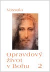 kniha Opravdový život v Bohu 2. sešit 17 až 31, Matice Cyrillo-Methodějská 2005