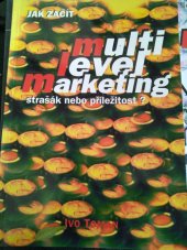 kniha Multi level marketing strašák nebo příležitost?, Taxus 1995