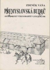 kniha Přemyslovská Budeč archeologický výzkum hradiště v letech 1972-1986, Archeologický ústav Akademie věd České republiky 1995