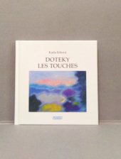 kniha Doteky - Les Touches, NAVA 2016