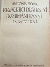 kniha Krvácející bratrství Rozjímání ranní i navečerní : Básně, Hejda a Tuček 1920