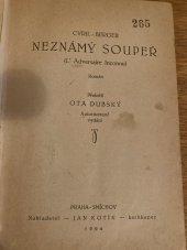 kniha Neznámý soupeř = [L'Adversaire Inconnu] : Rom., Kotík 1924