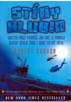kniha Stíny hlubin skutečný příběh potápěčů, díky nimž se podařilo objasnit několik záhad z druhé světové války, Jota 2007