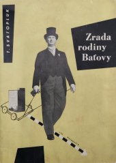 kniha Zrada rodiny Baťovy, Krajské nakladatelství 1959