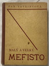 kniha Malý a velký Mefisto, Novela 1946