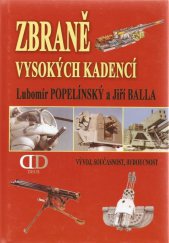 kniha Zbraně vysokých kadencí vývoj, současnost, budoucnost, Deus 2005