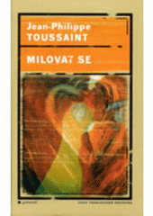 kniha Milovat se, Garamond 2004