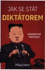 kniha Jak se stát diktátorem, Omega 2019