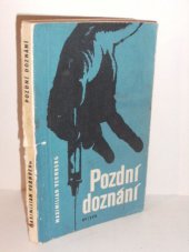 kniha Pozdní doznání, Naše vojsko 1970