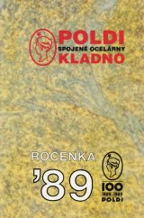 kniha POLDI spojené ocelárny Kladno 1989 ročenka., Poldi SONP 1989
