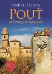 kniha Pouť do Santiaga de Compostela, Epocha 2016