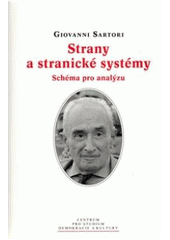 kniha Strany a stranické systémy schéma pro analýzu, Centrum pro studium demokracie a kultury 2005