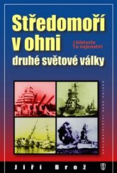 kniha Středomoří v ohni druhé světové války, Naše vojsko 2006