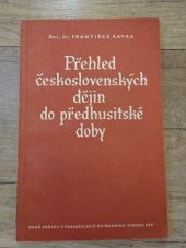 kniha Přehled československých dějin do předhusitské doby, ÚV KSČ 1955