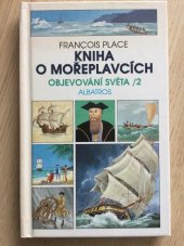 kniha Kniha o mořeplavcích., Albatros 1995