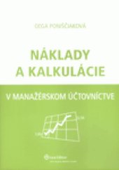 kniha Náklady a kalkulácie v manažérskom účtovníctve, Iura Edition 2010
