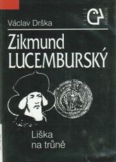 kniha Zikmund Lucemburský liška na trůně, Epocha 1996