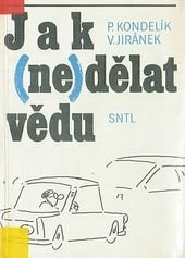 kniha Jak (ne)dělat vědu, SNTL 1990