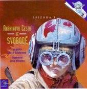 kniha Star wars, epizoda I. Anakinova cesta ke svobodě, Egmont 1999