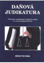 kniha Daňová judikatura vybraná rozhodnutí českých soudů ve věcech daňových, Newsletter 1998