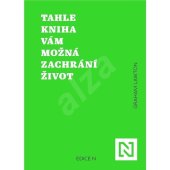 kniha Tahle kniha vám možná zachrání život, N media 2022