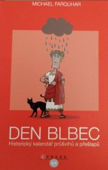 kniha Den Blbec Historický kalendář průšvihů a přešlapů, CPress 2018