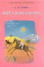 kniha Letopisy Narnie V. - Kůň a jeho chlapec, Návrat domů 1999
