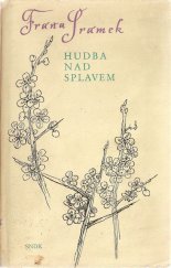 kniha Hudba nad splavem Výbor z veršů, SNDK 1956