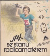 kniha Jak se stanu radioamatérem, Naše vojsko 1987