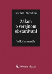 kniha Zákon o verejnom obstarávaní Veľký komentár, Wolters Kluwer 2016