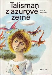 kniha Talisman z azurové země pro čtenáře od 12 let, Albatros 1990