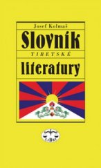 kniha Slovník tibetské literatury, Libri 2010
