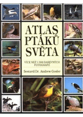 kniha Atlas ptáků světa, Príroda 1996