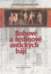 kniha Bohové a hrdinové antických bájí, Brána 2000