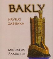 kniha Bakly Návrat zabijáka, Triton 2005