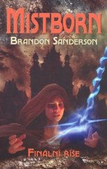 kniha Mistborn 1. - Finální říše, Talpress 2008