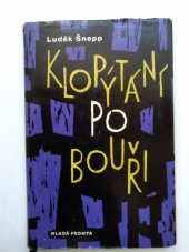 kniha Klopýtání po bouři, Mladá fronta 1963