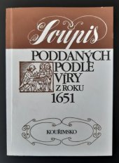 kniha Soupis poddaných podle víry z roku 1651 Kouřimsko, Státní ústřední archiv 1997