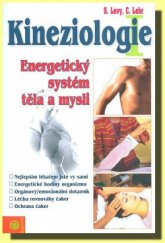 kniha  Kineziologie Energetický systém těla a mysli , Eugenika 2005