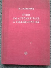 kniha Úvod do automatisace a telemechaniky Celost. vysokoškolská učebnice, SNTL 1954