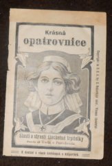 kniha Krásná opatrovnice aneb Strasti a slasti šlechetné trpitelky, C. Daberkow 1912