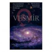 kniha Filozofický a fyzikálny pohľad na vesmír, Veda 2006