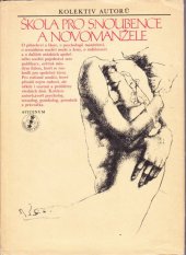 kniha Škola pro snoubence a novomanžele, Avicenum 1976