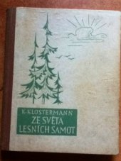 kniha Ze světa lesních samot, Jos. R. Vilímek 1947