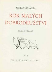 kniha Rok malých dobrodružství kniha o přírodě, Toužimský & Moravec 1942
