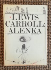 kniha Alenka v kraji divů a za zrcadlem pro čtenáře od 6 let, Albatros 1988
