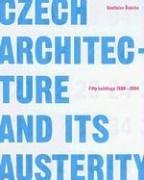 kniha Czech architecture and its austerity fifty buildings 1989-2004, Prostor - architektura, interiér, design 2004