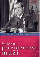 kniha Všichni prezidentovi muži, BB/art 2002