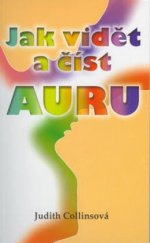 kniha Jak vidět a číst auru, J. Alman 1999